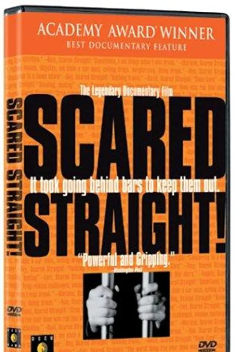 Scared Straight!