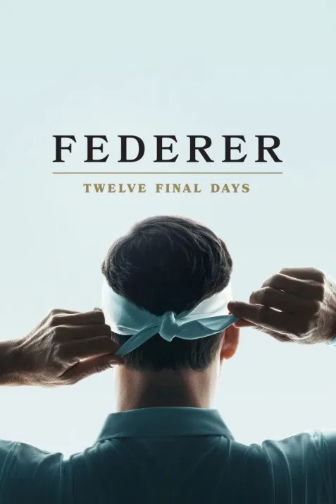 Federer: Twelve Final Days