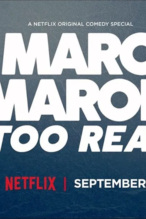 Marc Maron: Too Real