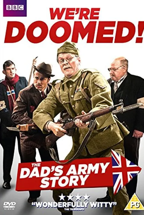 We're Doomed! The Dad's Army Story