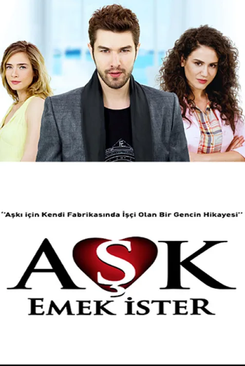 Aşk Emek İster