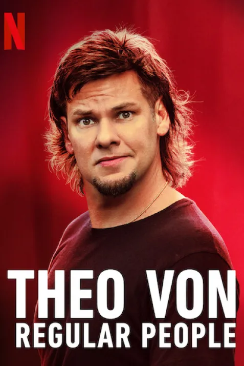 Theo Von: Regular People