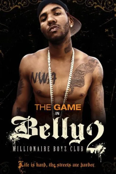 Belly 2: Millionaire Boyz Club