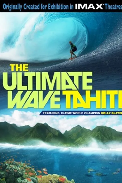The Ultimate Wave Tahiti