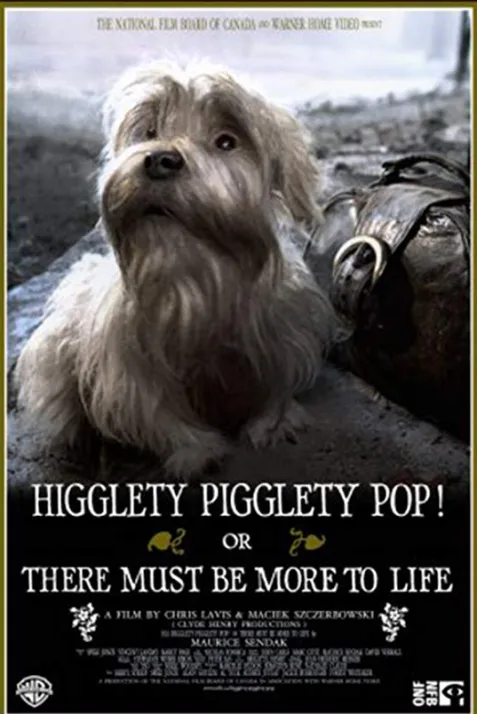Higglety Pigglety Pop! or There Must Be More to Life