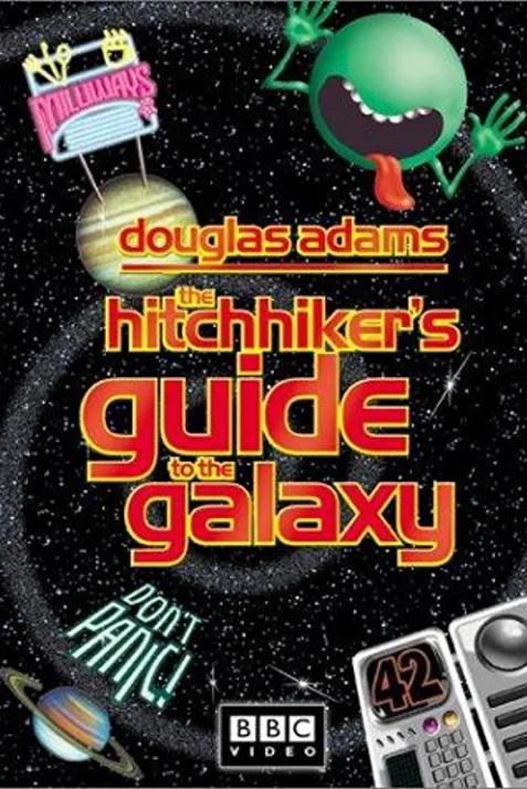 The Hitchhiker's Guide to the Galaxy