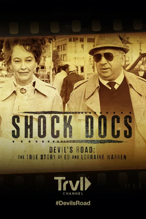 "Shock Docs" Devil's Road: The True Story of Ed and Lorraine Warren