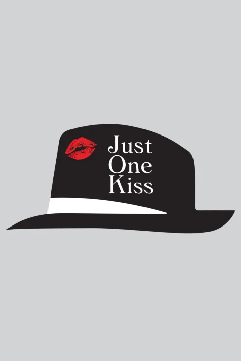 Just One Kiss