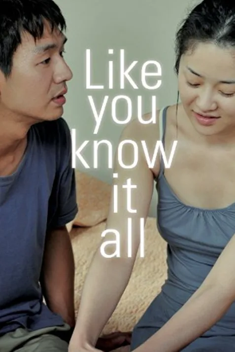 Like You Know It All