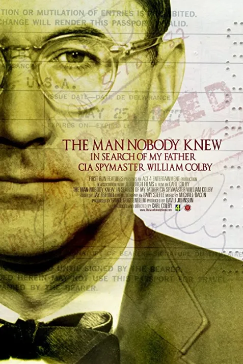 The Man Nobody Knew: In Search of My Father, CIA Spymaster William Colby