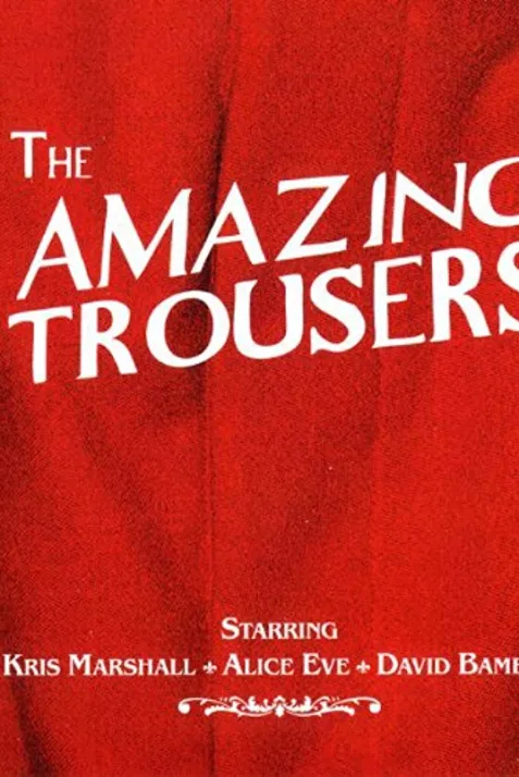 The Amazing Trousers