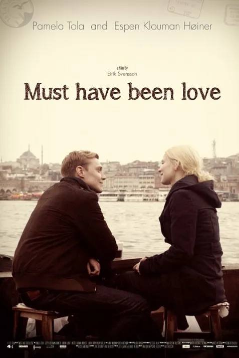 Must Have Been Love