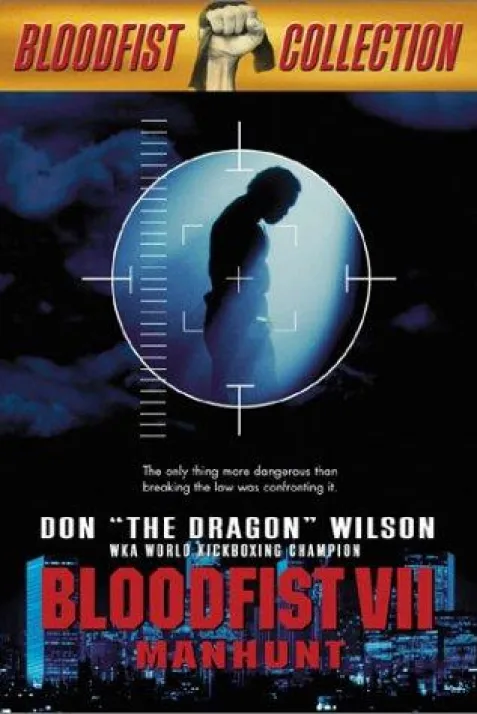 Bloodfist VII: Manhunt