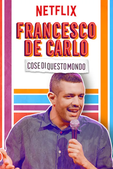 Francesco de Carlo: Cose di Questo Mondo