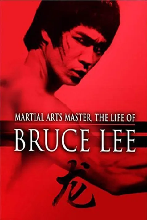 The Life of Bruce Lee