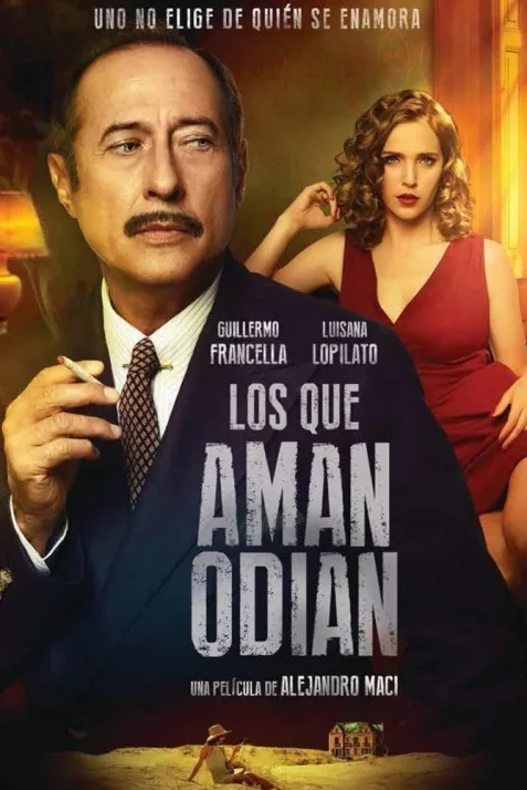 Los que aman odian
