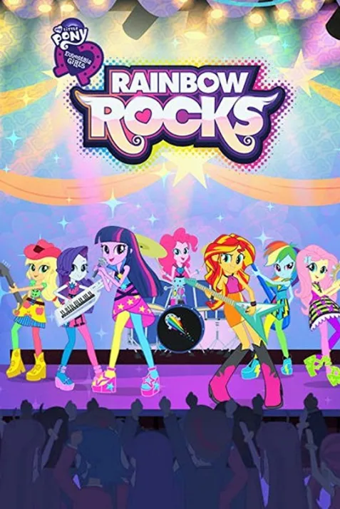 My Little Pony: Equestria Girls - Rainbow Rocks