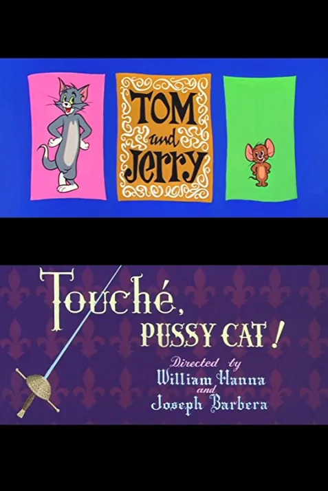 Touché, Pussy Cat!