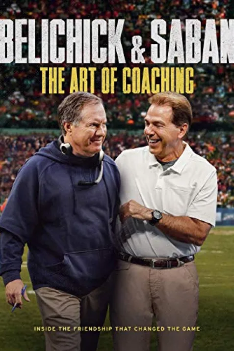 Belichick & Saban: The Art of Coaching