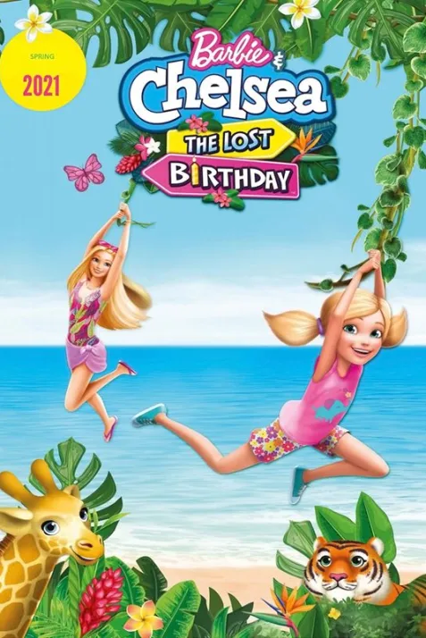 Barbie & Chelsea the Lost Birthday