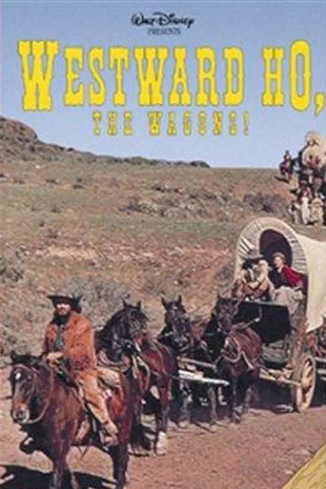 Westward Ho, the Wagons!
