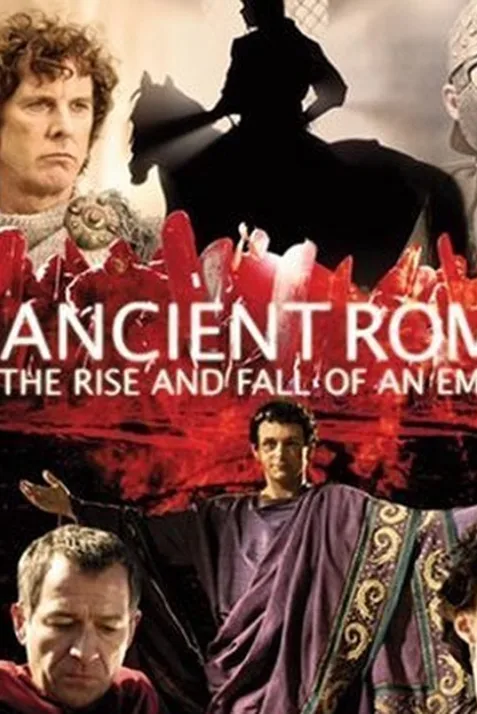 Ancient Rome: The Rise and Fall of an Empire