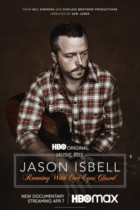 "Music Box" Jason Isbell: Running with Our Eyes Closed