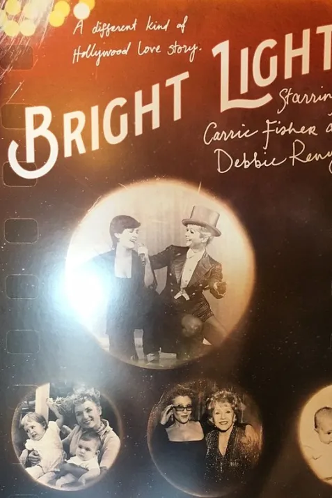 Bright Lights: Starring Carrie Fisher and Debbie Reynolds