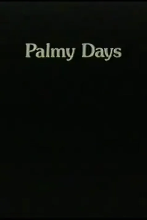 Palmy Days