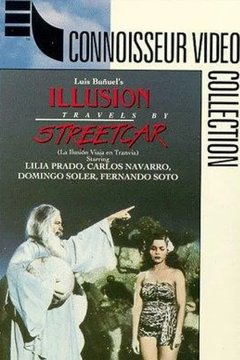 Illusion Travels by Streetcar