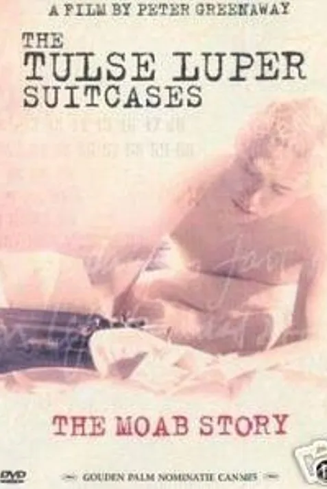 The Tulse Luper Suitcases, Part 1: The Moab Story