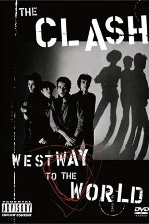 The Clash: Westway to the World
