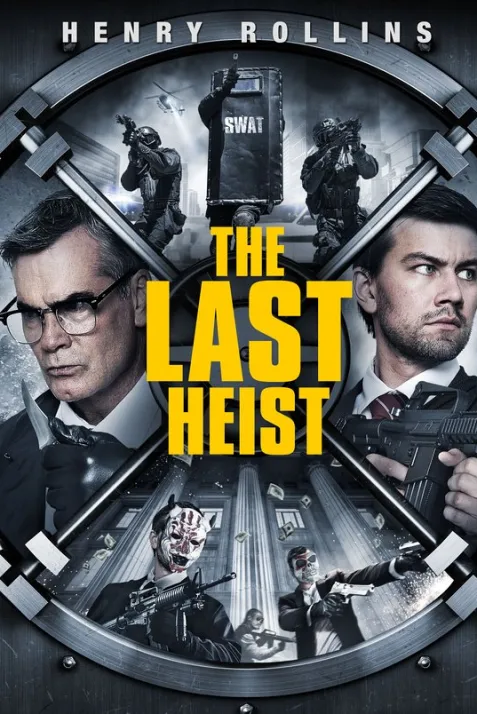 The Last Heist