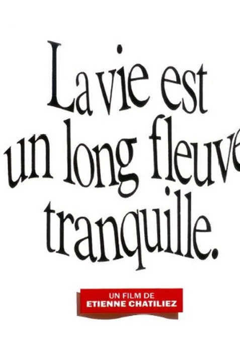 Life Is a Long Quiet River