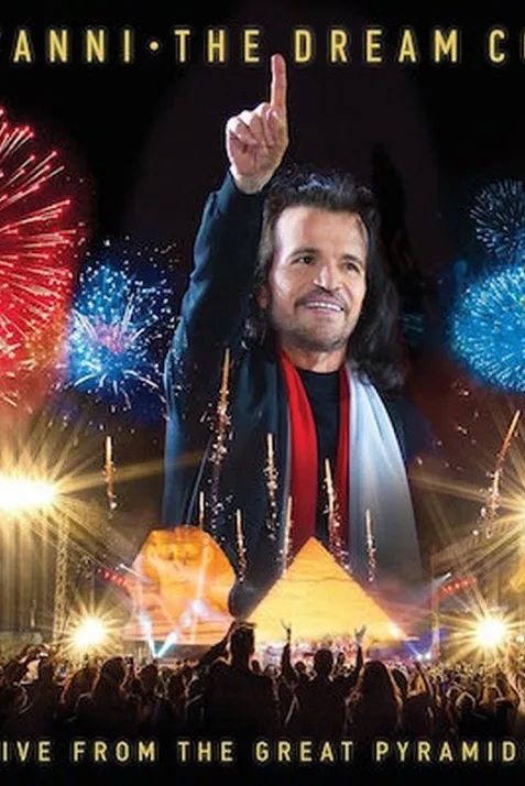 The Dream Concert: Live from the Great Pyramids of Egypt