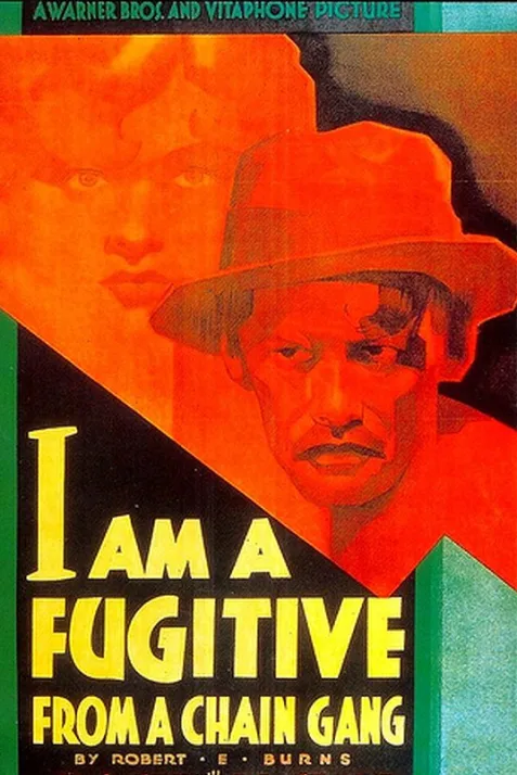 I Am a Fugitive from a Chain Gang
