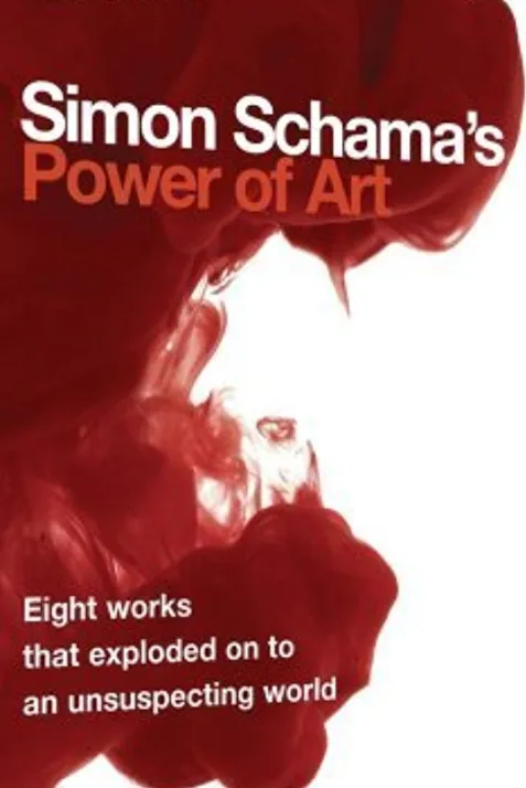 Simon Schama's Power of Art