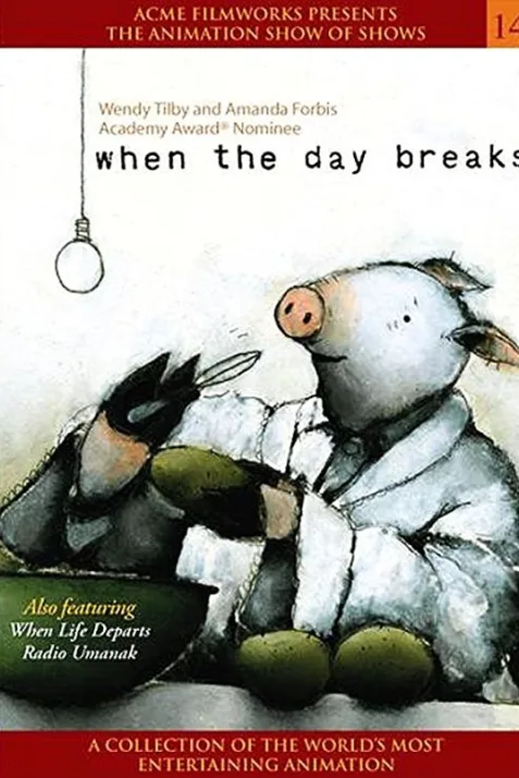 When the Day Breaks