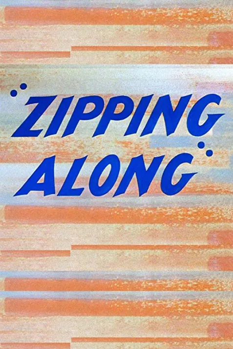 Zipping Along
