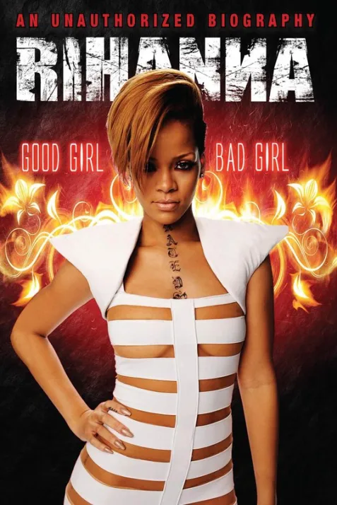 Rihanna: Good Girl, Bad Girl