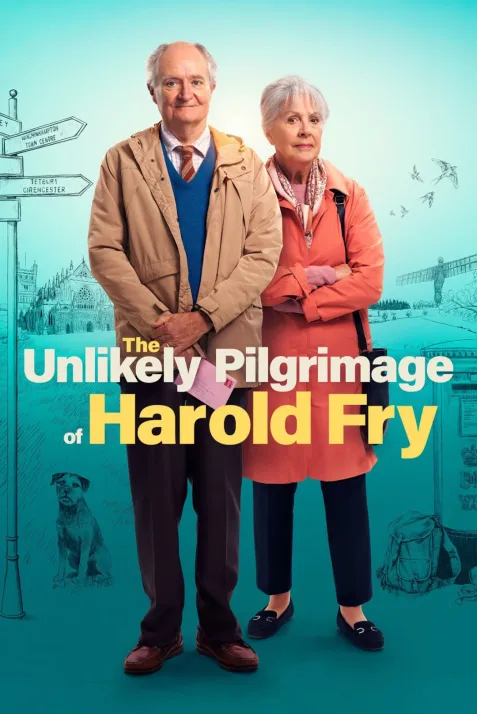 The Unlikely Pilgrimage of Harold Fry