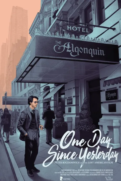 One Day Since Yesterday: Peter Bogdanovich & the Lost American Film