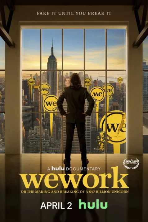 WeWork: Or the Making and Breaking of a $47 Billion Unicorn