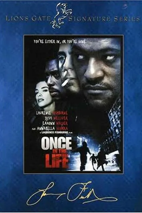 Once in the Life