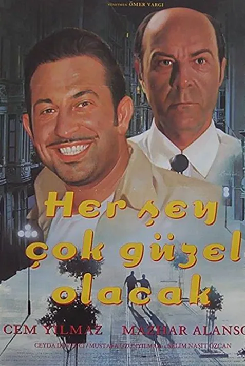Her Sey Çok Güzel Olacak