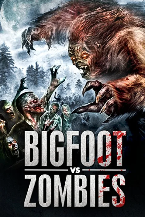 Bigfoot Vs. Zombies