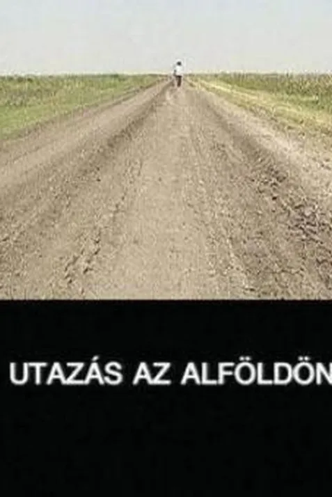 Utazás az Alföldön