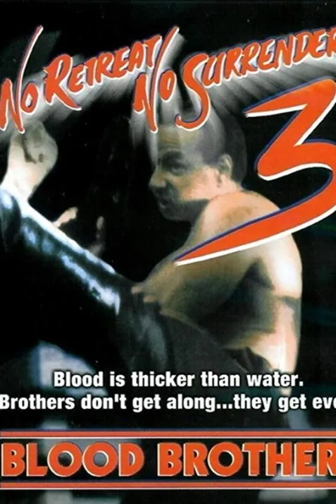 No Retreat, No Surrender 3: Blood Brothers