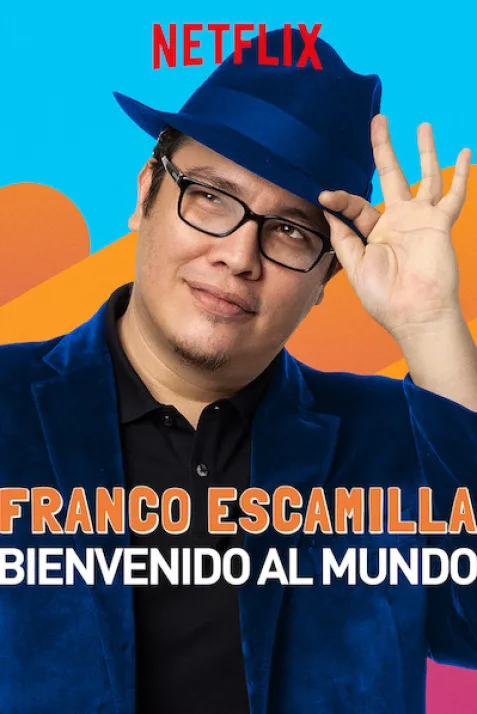 Franco Escamilla: Bienvenido al Mundo