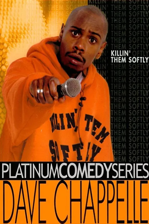 Dave Chappelle: Killin' Them Softly